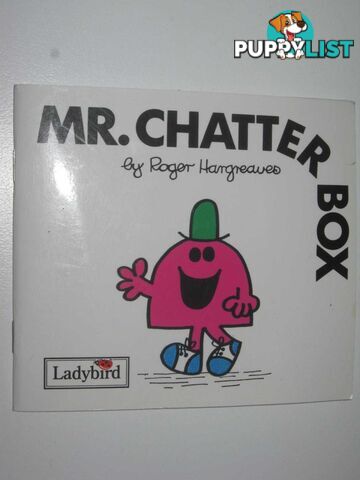 Mr Chatterbox - Mr Men Series #20  - Hargreaves Roger - 2007