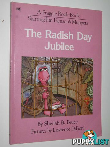 The Radish Day Jubilee - Fraggle Rock Series  - Bruce Sheilah B - 1983