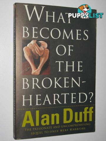 What Becomes of the Broken Hearted  - Duff Alan - 1996