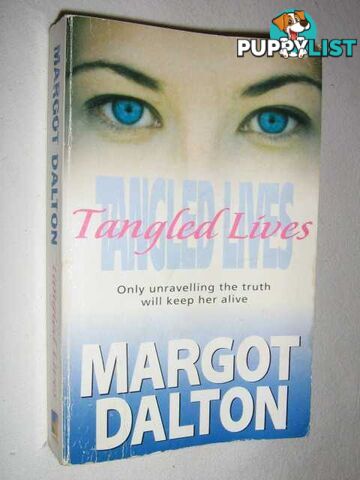 Tangled Lives  - Dalton Margot - 1999