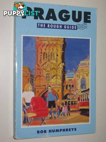 Prague: The Rough Guide  - Humphreys Rob - 1993