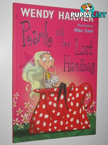 Pearlie and the Lost Handbag  - Harmer Wendy - 2005