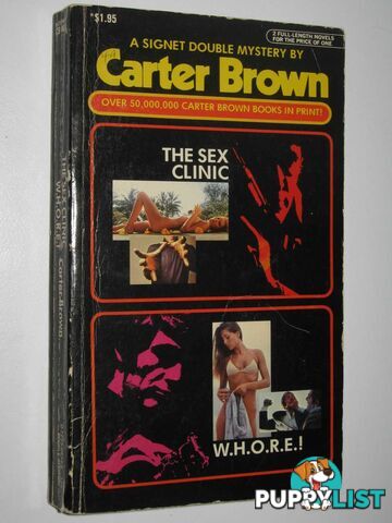 The Sex Clinic + W.H.O.R.E.! : A Signet Double Mystery  - Brown Carter - 1978