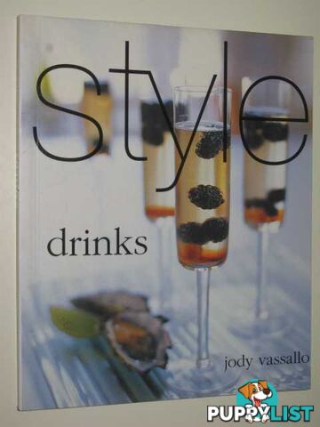 Drinks : Style Series  - Vassallo Jody - 2005