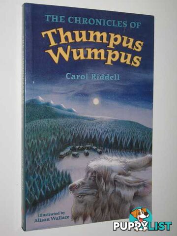 The Chronicles of Thumpus Wumpus  - Riddell Carol - 2000