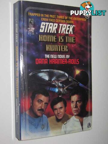 Home Is the Hunter - STAR TREK Series #52  - Kramer-Rolls Dana - 1990