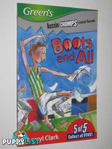 Boots and All - Aussie Chomps mini-book Series  - Clark Sherryl - 2006