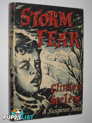 Storm Fear  - Seeley Clinton - 1958