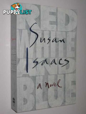 Red, White and Blue  - Isaacs Susan - 1998