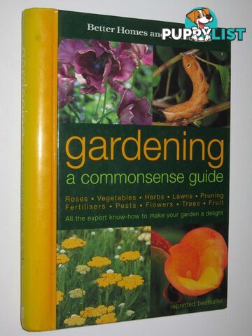 Gardening, a Commonsense Guide  - Better Homes and Gardens - 2001