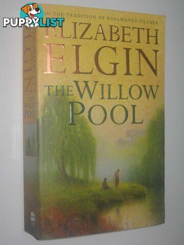 The Willow Pool  - Elgin Elizabeth - 2001